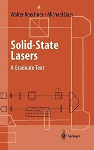 [A11753095]Solid-State Lasers: A Graduate Text (Advanced Texts in Physics)