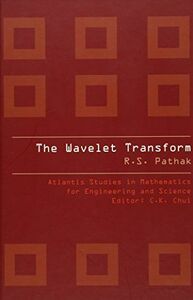 [A11978212]The Wavelet Transform (Atlantis Studies in Mathematics for Engin