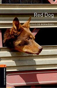 [A01181041]Red Dog (Oxford Bookworms Library: Stage 2) [ペーパーバック] De Bernier