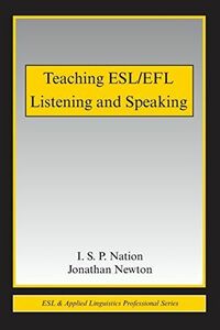 [A11077047]Teaching ESL/EFL Listening and Speaking (ESL & Applied Linguisti
