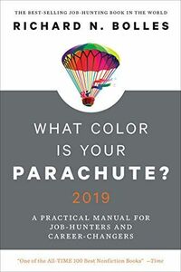 [A11015162]What Color Is Your Parachute? 2019: A Practical Manual for Job-H