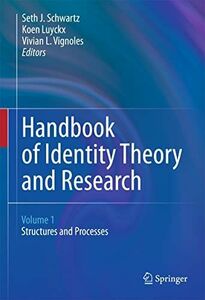 [A01289325]Handbook of Identity Theory and Research (2-Volume Set) [ハードカバー]