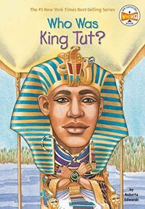 [A12203426]Who Was King Tut? (Who Was?) [ペーパーバック] Edwards，Roberta、 Who HQ;