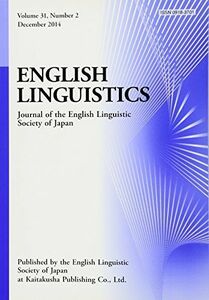 [A01489173]ENGLISH LINGUISTICS volume 31 numbe―journal of the English Li [単