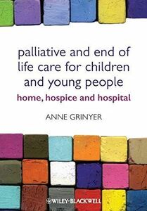 [A11019318]Palliative and End of Life Care [ペーパーバック] Grinyer， Anne