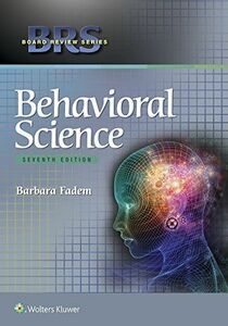 [A01515108]BRS Behavioral Science (Board Review Series)