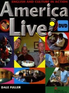 [A01075804]America Live! with DVD Student Book [ペーパーバック] デール・フラー