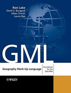 [A12039230]Geography Mark-Up Language (GML) [ paper back ] Lake, Ron