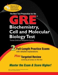 [A11200383]The Best Test Preparation for the GRE: Biochemistry, Cell and Mo