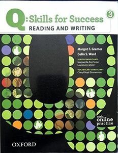 [A01596758]Q: Skills for Success Reading and Writing 3 Gramer， Margot F.; W