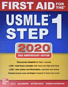 [A11442201]First Aid for the USMLE Step 1 2020 Le， Tao， M.D.; Bhushan， Vika