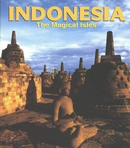 [A11176007]Indonesia: The Magical Isles Mirpuri, Gouri; Cooper, Robert