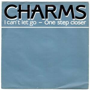 DISCO FUNK.BOOGIE.SOUL.ELECTRO.45★Charms / I Can't Let Go / One Step Closer / 7インチ