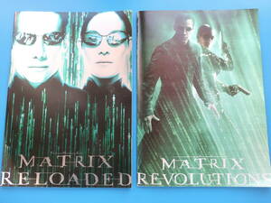 The Matrix Reloaded マトリックスリローデッド+The Matrix Revolutions マトリックスレボリューションズ/劇場版映画パンフレット2冊セット