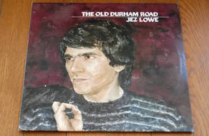 LP　Jez Lowe／The Old Durham Road FELLSIDE RECORDINGS FE034