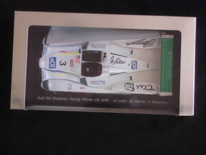 アウディ レーサー3名署名入り　Audi R8 Champion Racing Winner　LM2005　１/18 SPARK