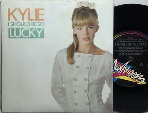 【豪7】 KYLIE MINOGUE / I SHOULD BE SO LUCKY / B面インスト / 1988 オーストラリア盤 7インチシングルレコード EP 45 EUROBEAT 試聴済