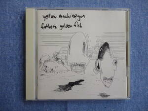 father's golden fish／Yellow Mashinegun　イエロー・マシンガン　CD　13曲入り　ハードコア　歌詞付き　帯付き　1996　ROTTEN ORANGE