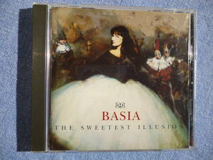 The Sweetest Illusion／Basia　バーシア　ボサノバ　ハイソ系　CD　11曲入り　日本版　解説・歌詞・対訳付き　1994　Epic