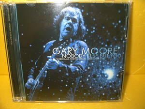 『2CD』GARY MOORE「NOBODY ELSE BUT YOU」