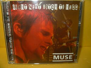 【2CD】MUSE「RIGHT NEXT BITCH TO HELL」