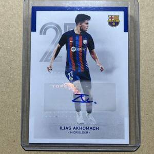 Ilias Akhomach Auto 2022/23 Topps FC Barcelona Team Set Autograph 直筆サイン