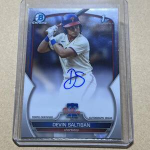 Devin Saltiban 1st Bowman Auto 2023 Bowman Draft Baseball Chrome Topps MLB Autograph 直筆サイン