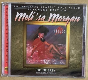 CD★MELI'SA MORGAN　「DO ME BABY + BONUS TRACKS」　メリサ・モーガン、EXPANDED EDITION、未開封