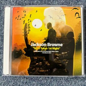 JACKSON BROWNE 2015 Tokyo 1st night 2枚組