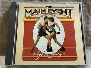 THE MAIN EVENT オリジナル・サウンドトラック リマスター盤 音楽：GARY LE MEL 主演：BARBRA STREISAND, RYAN O'NEAL