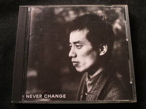 　NEVER CHANGE ネバーチェンジ／長渕 剛 乾杯 CD