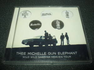 thee michelle gun elephant / Wild Wild Sabrina Heaven Tour グッズ 缶バッチセット【未使用】