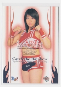 2006 BBM true heart 【CATCH THE RAINBOW】CR7 華名(KANA/ASUKA/アスカ WWE) 銀版