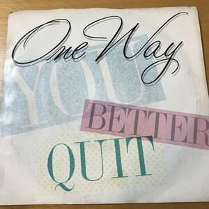 試聴 スロウ・ジャム 45/B面から傑作 ONE WAY OH GIRL / YOU BETTER QUIT 両面NM 