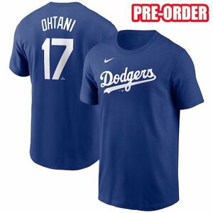 【XLサイズ】大谷翔平 NIKE ドジャース Tシャツ2023 NIKE SHOHEI OHTANI 2024 LOS ANGELES DODGERS FUSE NAME&NUMBER T-SHIRT ROYAL BLUE