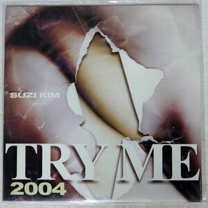 SUZI KIM/TRY ME (2004 MIX)/TRUSTY 58659E1/A 58659E2/A 12