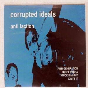 CORRUPTED IDEALS/ANTI FACTION/NEW RED ARCHIVES NRA38 7 □