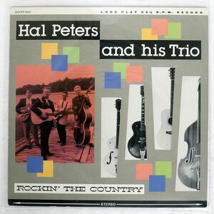 HAL PETERS TRIO/ROCKIN’ THE COUNTRY/GOOFIN’ GOOFY6015 LP