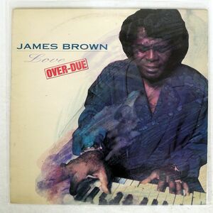 JAMES BROWN/LOVE OVER-DUE/SCOTTI BROS. 72392752251 LP