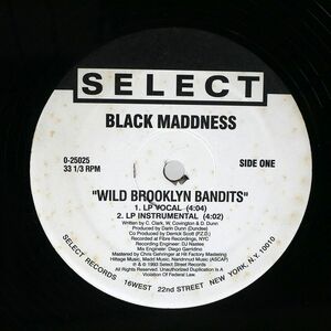 BLACK MADDNESS/WILD BROOKLYN BANDITS/NOT ON LABEL 025025 12