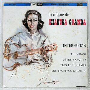 VA (LOS CINCO)/LO MEJOR DE CHABUCA GRANDA/SONO RADIO SE9005 LP
