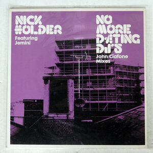 NICK HOLDER/NO MORE DATING DJ’S (JOHN CIAFONE MIXES)/NRK SOUND DIVISION NRK088 12