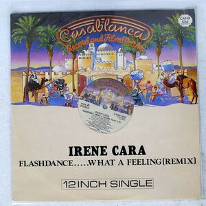 IRENE CARA/FLASHDANCE ... WHAT A FEELING (REMIX)/CASABLANCA CANX1016 12