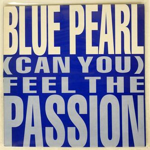 BLUE PEARL/CAN YOU FEEL (THE PASSION)/BIG LIFE BLRT67 12