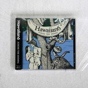 HAWAIIAN6/ACROSS THE ENDING/PIZZA OF DEATH RECORDS PZCA16 CD □