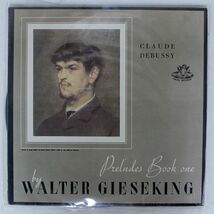 英 WALTER GIESEKING/DEBUSSY:PRELUDES BOOK 1/ANGEL 35066 LP_画像1