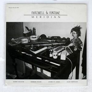 米 MERIDIAN/FAREWELL TO FORTUNE/MOSQUITO RECORDS 1001 LP