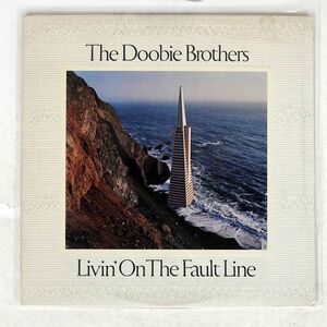 米 DOOBIE BROTHERS/LIVIN’ ON THE FAULT LINE/WARNER BROS. BSK3045 LP