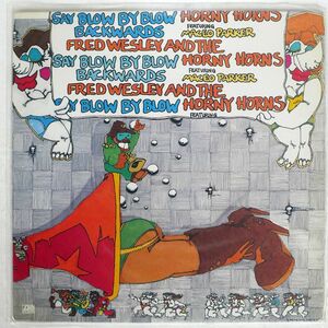 FRED WESLEY & THE HORNY HORNS/SAY BLOW BY BLOW BACKWARDS/P-VINE PLP6570 LP