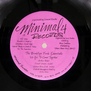 BROOKLYN FUNK ESSENTIALS/WE GOT TO COME TOGETHER/MINIMAL 4 12